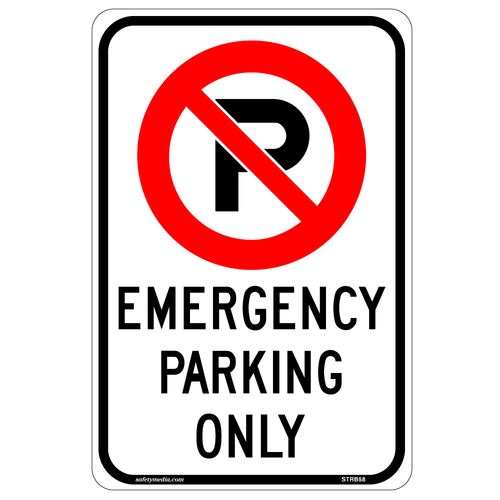 Regulatory No Parking, Emergency Parking Only Sign RB-58