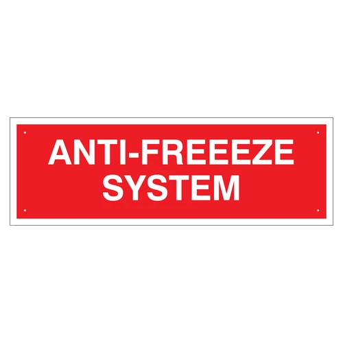 Anti-Freeze System Sign