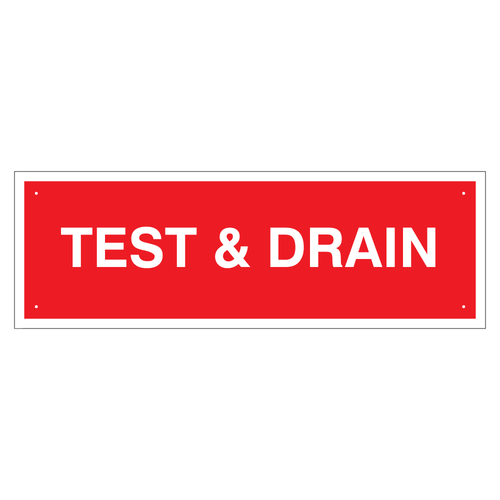 Test & Drain Sign