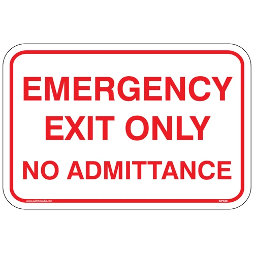 Emergency Exit Only No Admittance Aluminum Sign