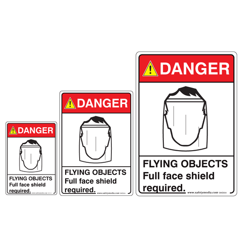 Flying Objects, Full Face Shield Required Danger Signs
