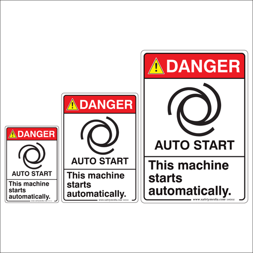 This Machine Starts Automatically Danger Signs