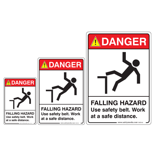 Falling Hazard, Use Safety Belt, Work At A Safe Distance Danger Signs