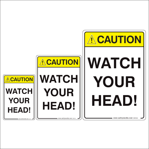 Watch Your Head Caution Signs