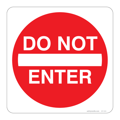 Non-Reflective Do Not Enter Sign, 12 x 12"