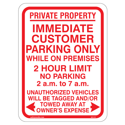 Customer Immediate Parking Sign for designated parking areas.