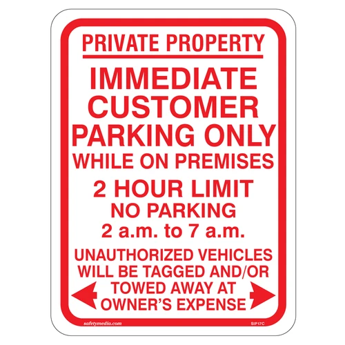 Customer Immediate Parking Sign for designated parking areas.