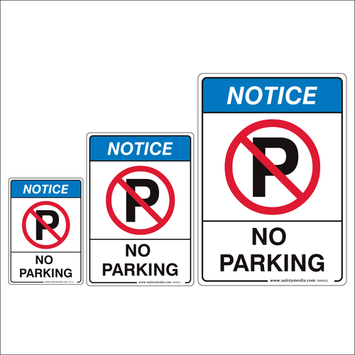 No Parking Notice Sign