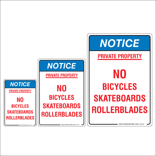 No Bicycles, Skateboards, or Rollerblades Notice Signs