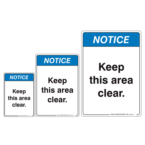 Keep This Area Clear Notice Signs
