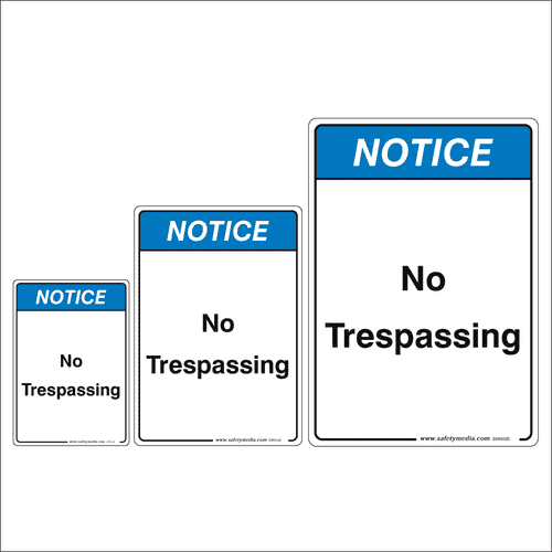 No Trespassing Notice Signs