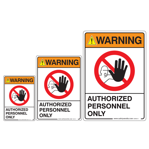 Authorized Personnel Only Warning Signs