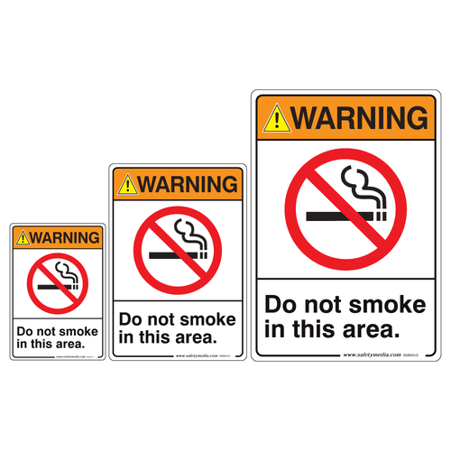 Do Not Smoke In this Area Warning Signs