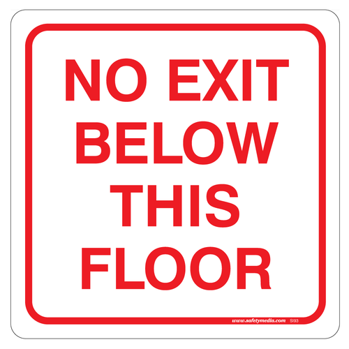 No Exit Below This Floor - Plastic Sign/Sticker