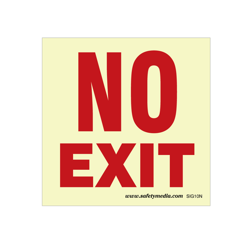 Photoluminescent No Exit Signs