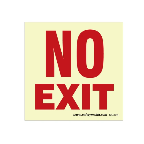 Photoluminescent No Exit Signs