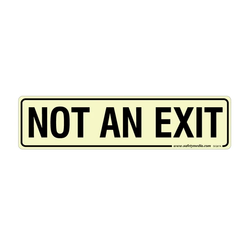 Not An Exit Signs - Photolum, Plastic, and Sticker