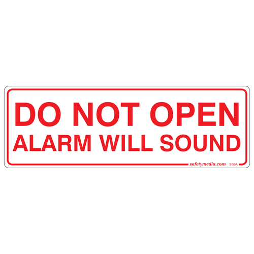 Red and white “Do Not Open Alarm Will Sound” sign for evacuation doors