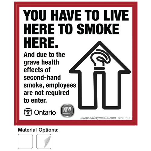 "You Have to Live Here" Smoke-Free Ontario official signage for residential compliance.