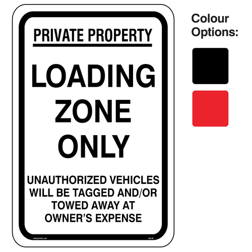 Loading Zone Only Signs