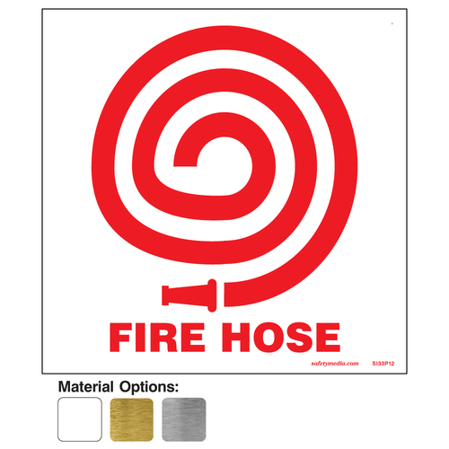 Fire Hose Symbol/Text Signs