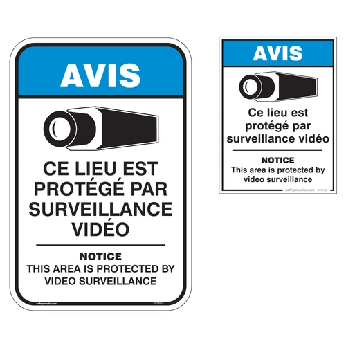 Bilingual NOTICE VIDEO Surveillance Signs in English and Ce lieu est protégé par surveillance vidéo in French for video monitoring in Québec