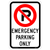 Regulatory No Parking, Emergency Parking Only Sign RB-58