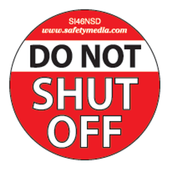 Do Not Shut Off Sticker, 2.5 x 2.5"