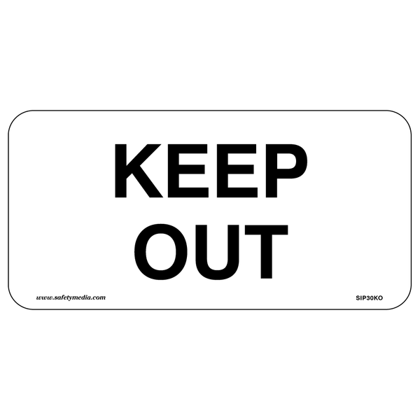 Keep Out Aluminum Sign