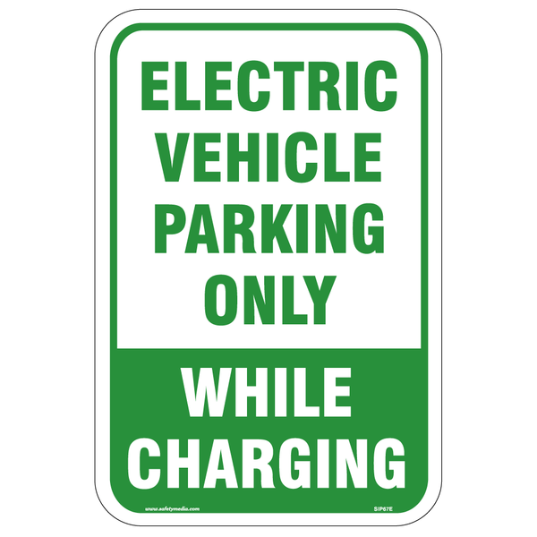 Electric Vehicle Parking While Charging Aluminum Sign
