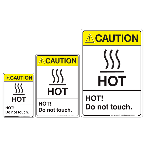 Hot Do Not Touch Caution Signs