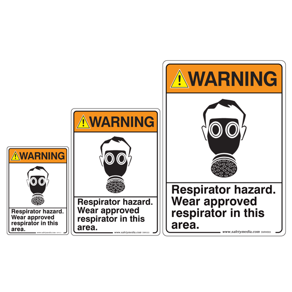 Wear Approved Respirator In This Area Warning Signs