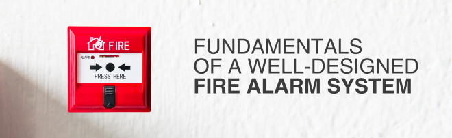 The Essentials of a Reliable Fire Alarm System