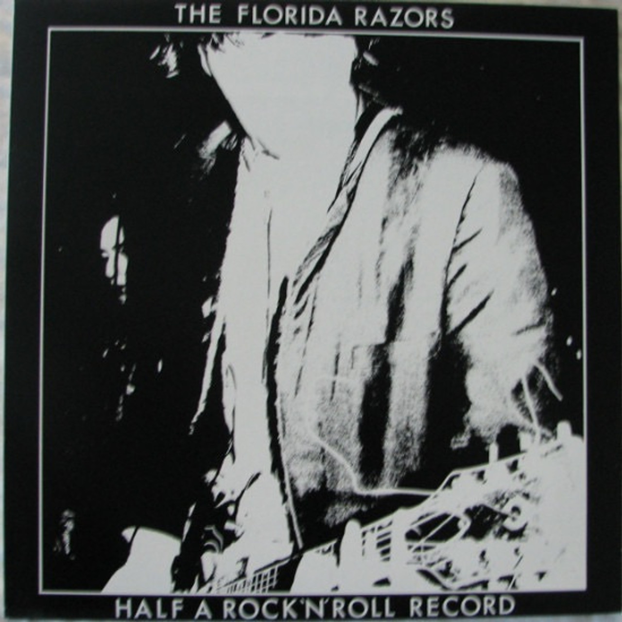 The Florida Razors - Half A Rock 'N' Roll Record (Sealed -Tom