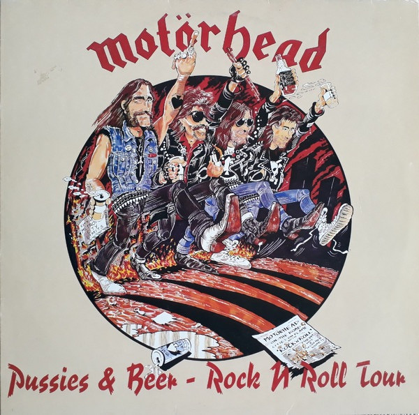Motörhead - Pussies & Beer - Rock N Roll Tour - The Record Centre