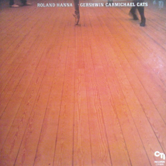 Roland Hanna Gershwin Carmichael Cats (CTI RVG with Chet Baker) The