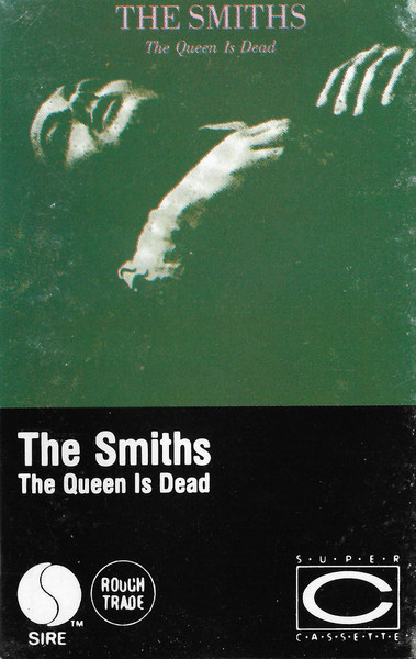 The Smiths - The Queen Is Dead (1986 Canada Cassette) - The Record