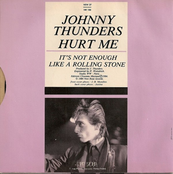 Johnny Thunders – Hurt Me 3 tracks 7 inch single used France 1984