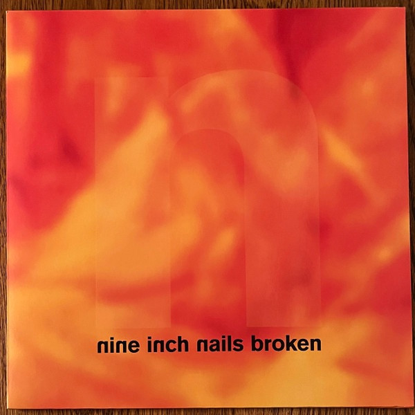 Nine Inch Nails - Broken (2022 NM/NM including 7”) - The Record Centre