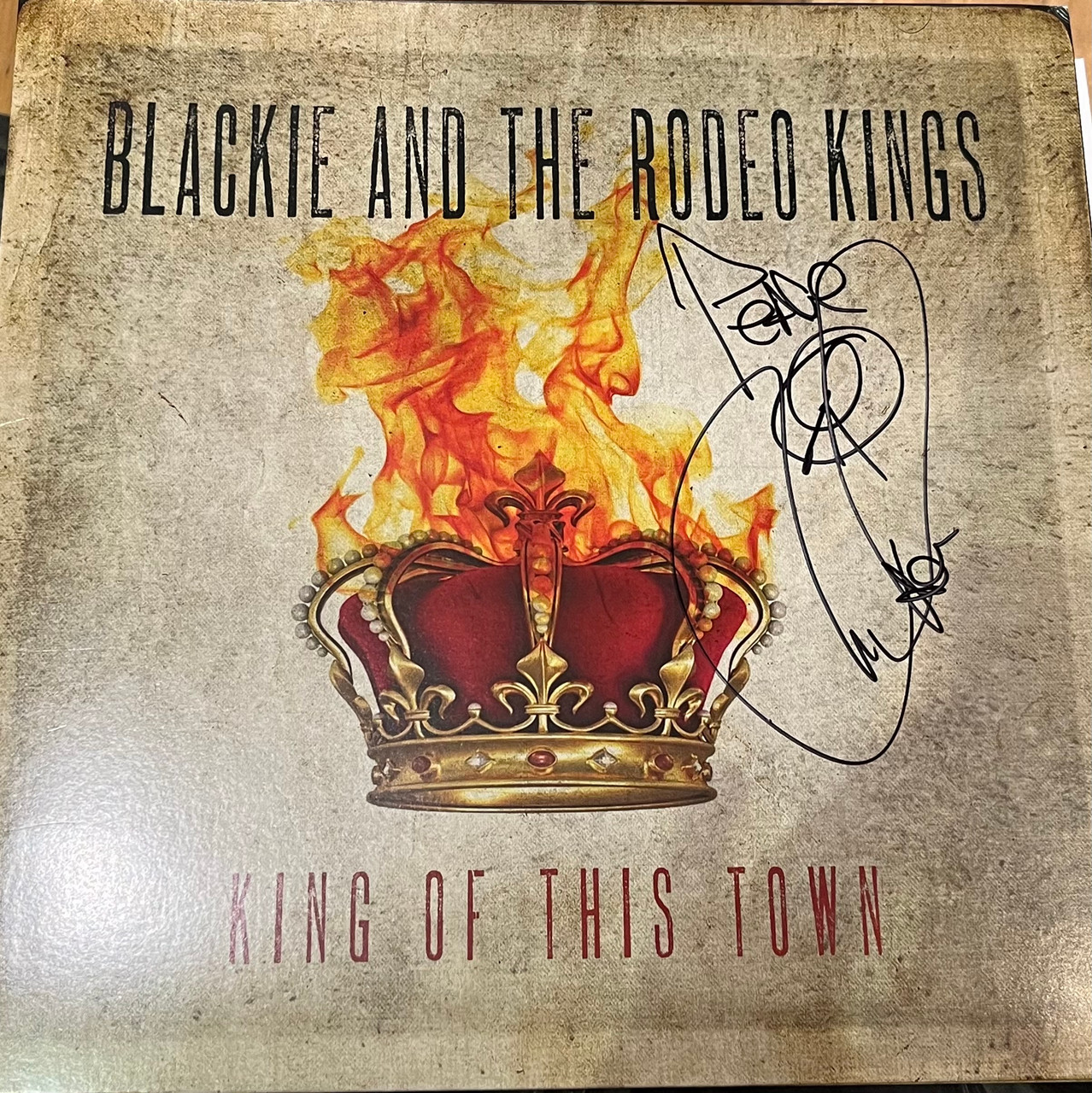 Blackie And The Rodeo Kings - King Of This Town (AUTOGRAPHED 2020 ...