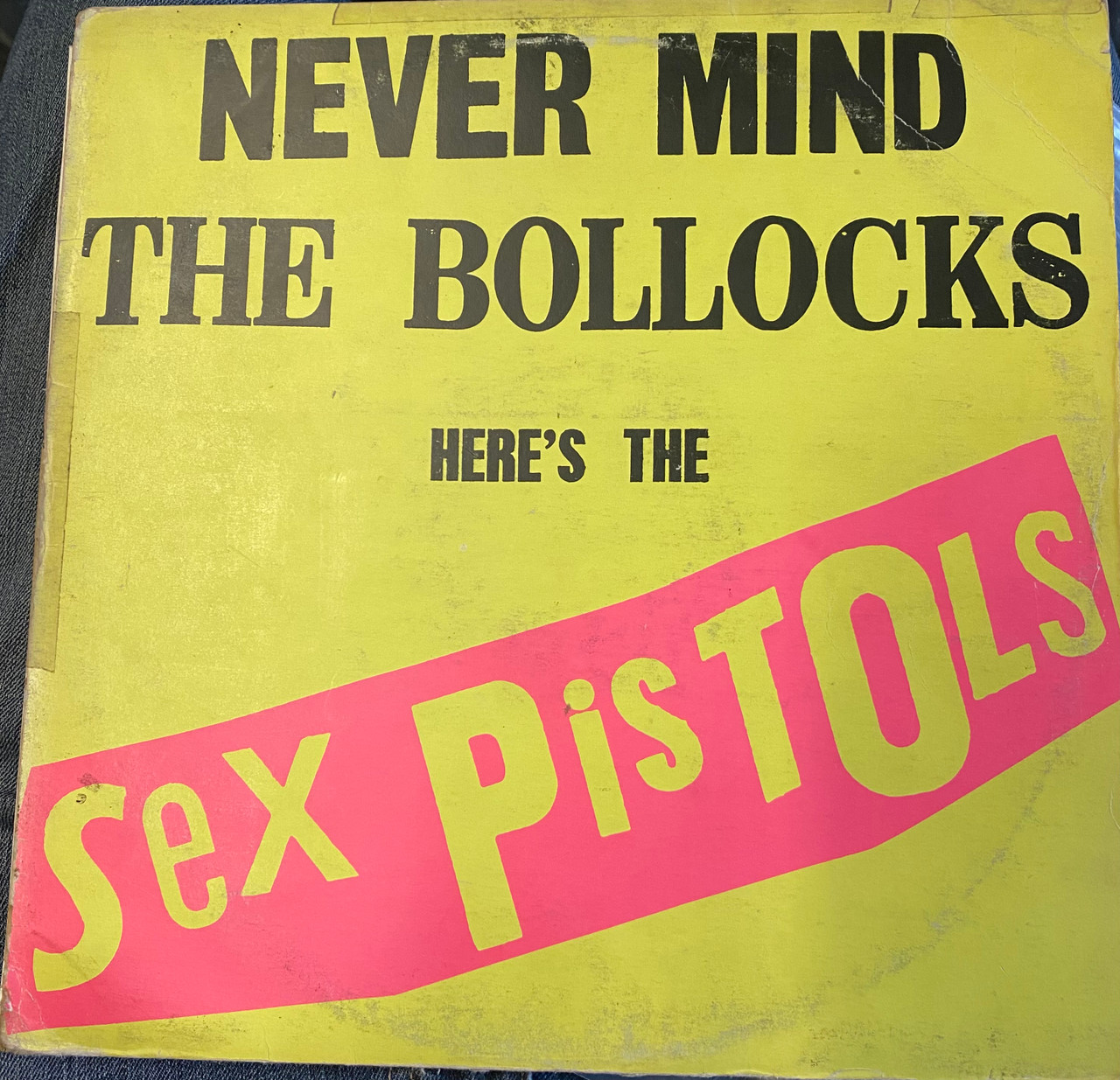Sex Pistols — Never Mind the Bollocks Here's The Sex Pistols (UK