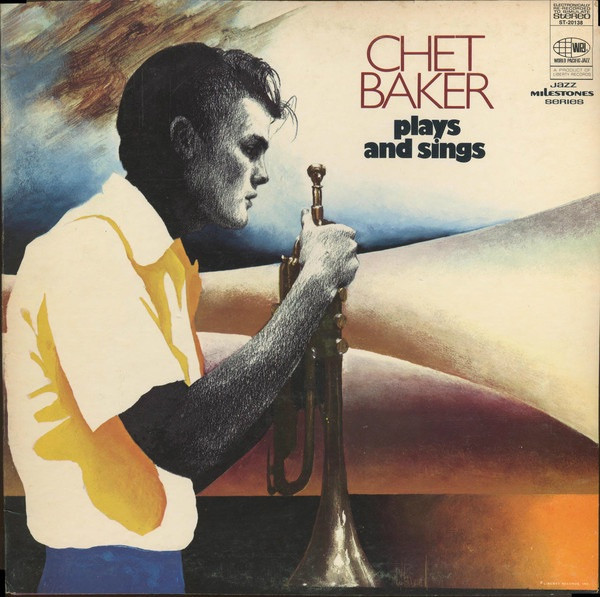 Chet Baker - Plays And Sings (1968 USA pressing) - The Record