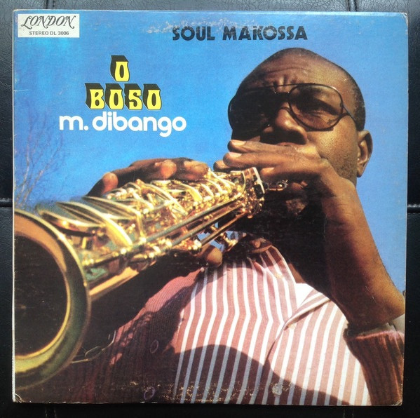 Manu Dibango - O Boso (Soul Makossa) - The Record Centre