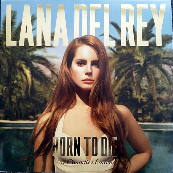 Lana Del Rey - Born To Die (2xLP Deluxe edition repress + Paradise