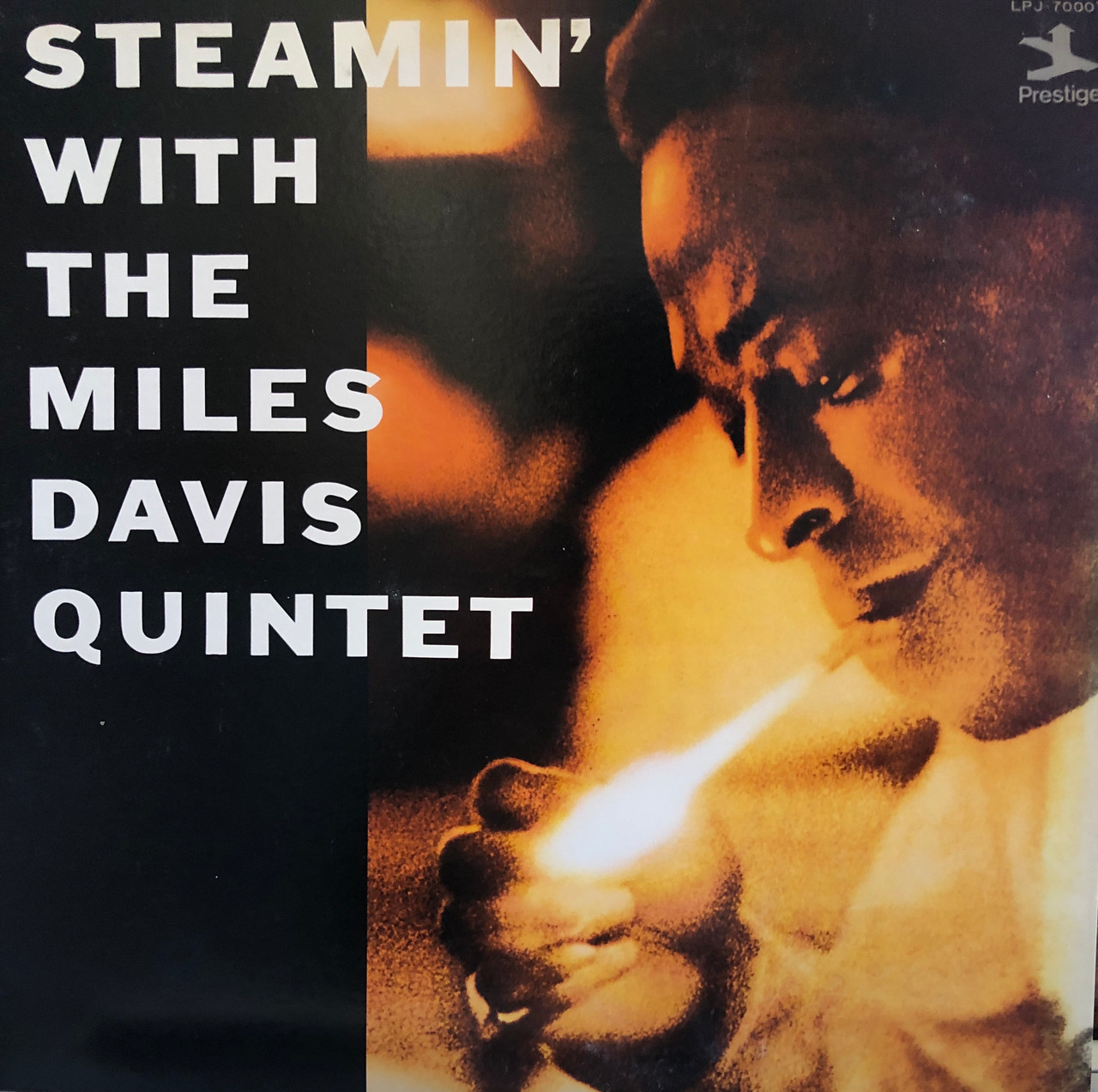 The Miles Davis Quintet - Steamin' With The Miles Davis Quintet