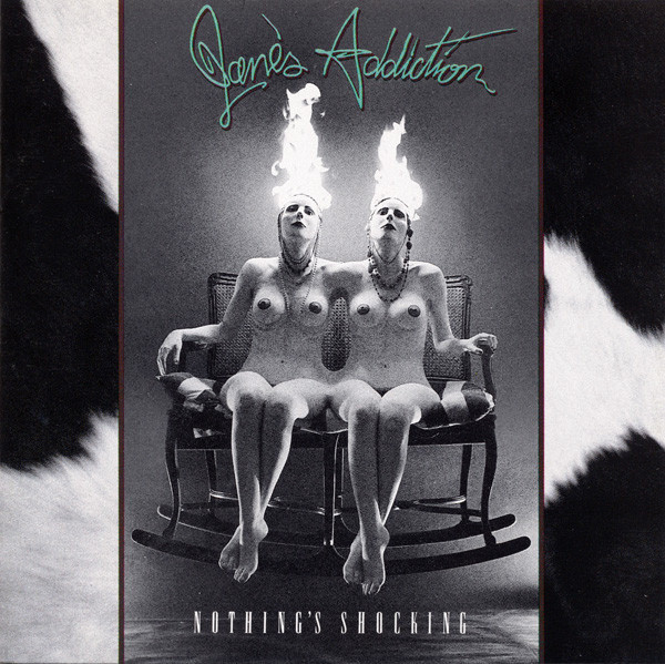 Jane's Addiction - Nothings Shocking (1988 1st Canadian Pressing