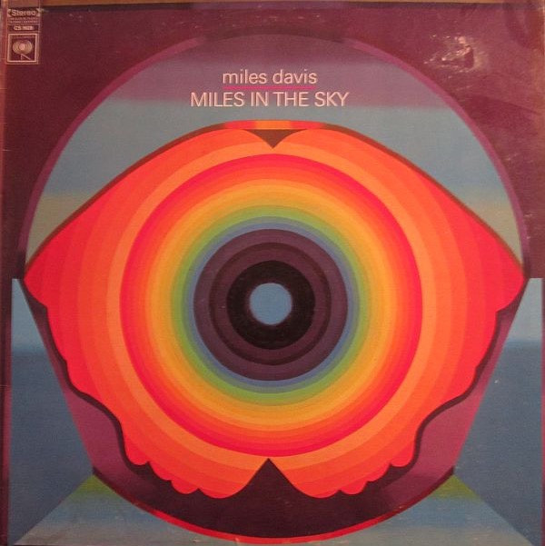 Miles Davis - Miles In The Sky (1968 2 Eye 1st pressing) - The