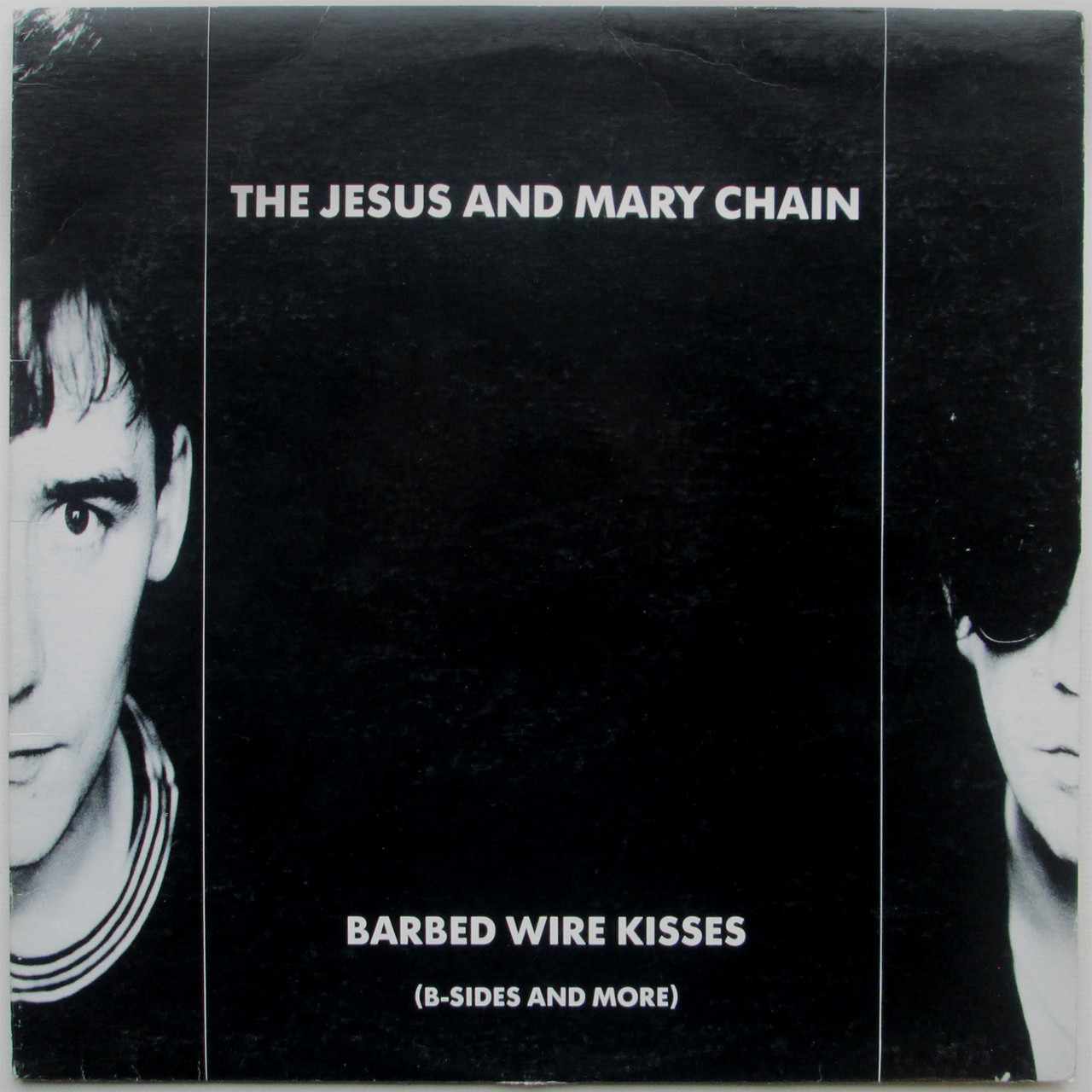 The Jesus And Mary Chain ‎ Barbed Wire Kisses (BSides And More)