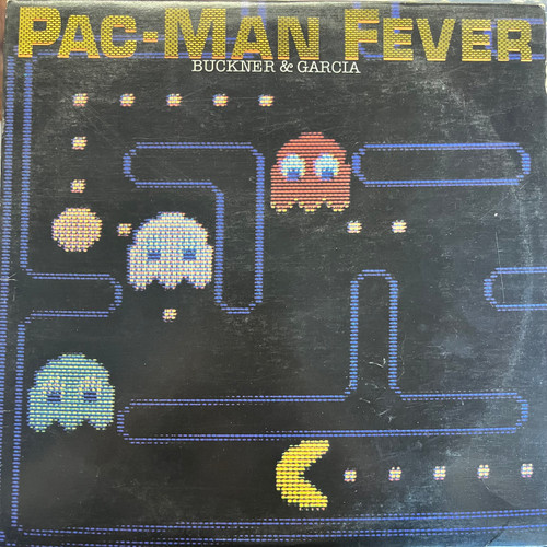 Buckner & Garcia - Pac-Man Fever (1982 Canada - EX/VG)