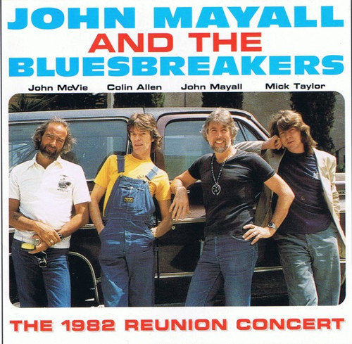 John Mayall And The Bluesbreakers – The 1982 Reunion Concert  (CD NEW SEALED Germany 1994)